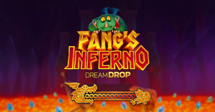 Slot Fang’s Inferno Dream Drop